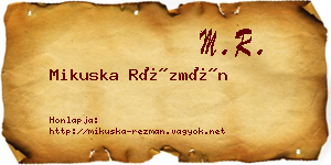 Mikuska Rézmán névjegykártya